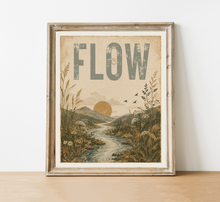 Load image into Gallery viewer, FLOW Wall Art Print | Nature-Inspired 8x10 Art | Good Words Worn Well Collection