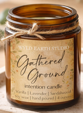 Load image into Gallery viewer, Gathered Ground Intention Candle – Vanilla, Sandalwood &amp; Lavender (4 oz)